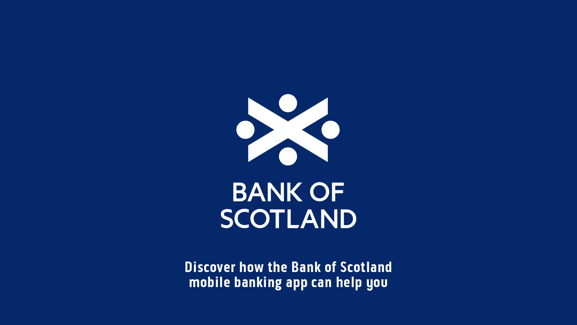 Download Our App | Mobile Banking | Bank Of Scotland